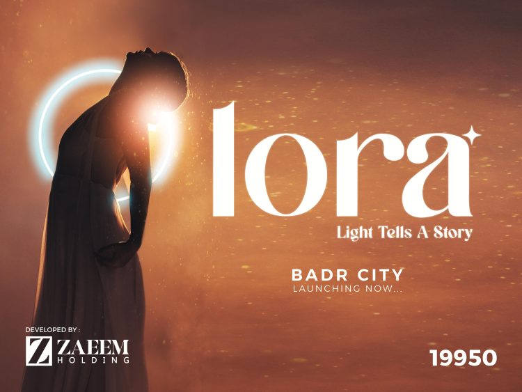 “Zaeem Holding” تعلن عن خطتها الإستراتيجية والتوسعية بشرق القاهرة وتعلن عن إطلاق مشروعها “Lora” بمدينة بدر.