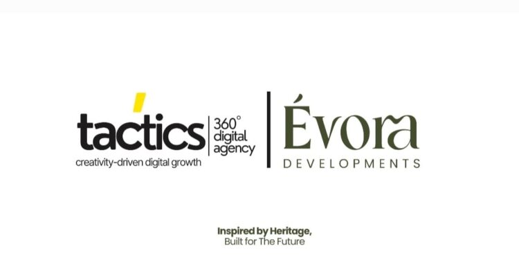 «إيفورا للتطوير» تختار «Tactics Digital Agency » شريكًا استشاريًا تسويقيًا لتعزيز استراتيجيتها الرقمية في الفترة القادمة
