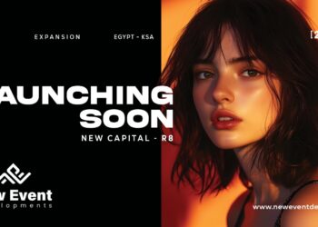 «نيو إيفنت للتطوير» تطلق حملة أوت دور ضخمة تمهيدًا لإطلاق أحدث مشروعاتها بالعاصمة الجديدة