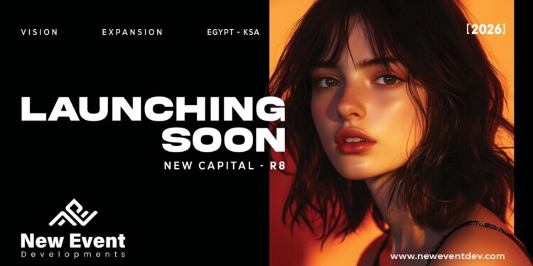 «نيو إيفنت للتطوير» تطلق حملة أوت دور ضخمة تمهيدًا لإطلاق أحدث مشروعاتها بالعاصمة الجديدة